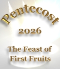 2021 Pentecost - Feast of Firstfruits